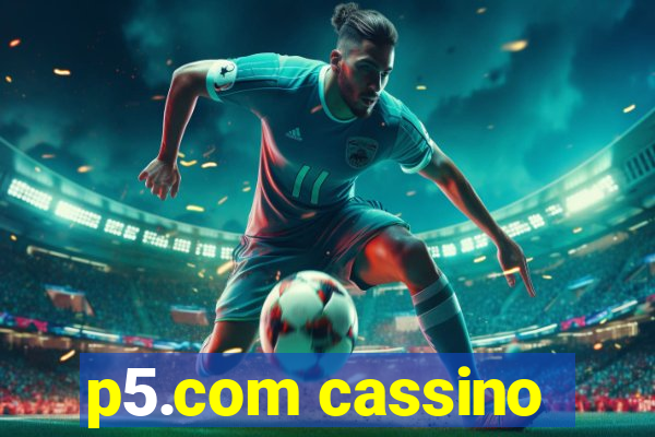 p5.com cassino